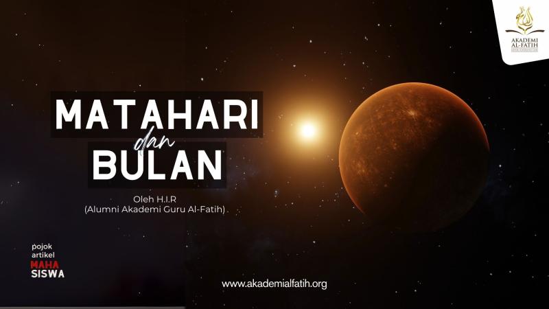 MATAHARI DAN BULAN